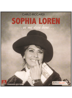 SOPHIA LOREN... SE MI DICE BENE...
