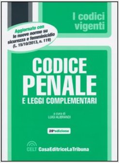 CODICE PENALE E LEGGI COMPLEMENTARI