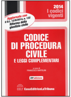 CODICE DI PROCEDURA CIVILE E LEGGI COMPLEMENTARI
