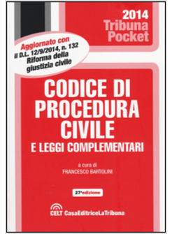 CODICE DI PROCEDURA CIVILE E LEGGI COMPLEMENTARI