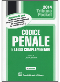 CODICE PENALE E LEGGI COMPLEMENTARI