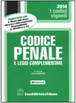 CODICE PENALE E LEGGI COMPLEMENTARI