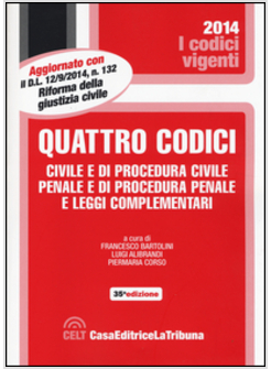 QUATTRO CODICI CIVILE E DI PROCEDURA CIVILE PENALE E DI PROCEDURA PENALE