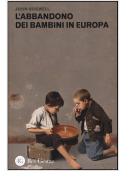 ABBANDONO DEI BAMBINI IN EUROPA (L')