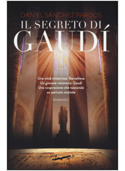 IL SEGRETO DI GAUDI'