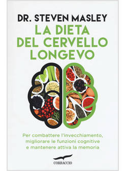 LA DIETA DEL CERVELLO LONGEVO