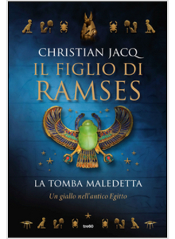 LA TOMBA MALEDETTA. IL FIGLIO DI RAMSES