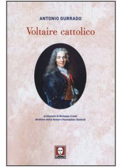 VOLTAIRE CATTOLICO