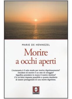 MORIRE A OCCHI APERTI