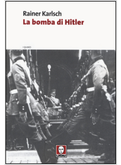 LA BOMBA DI HITLER