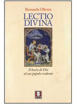 LECTIO DIVINA. IL BACIO DI DIO AL SUO POPOLO CREDENTE