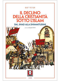 IL DECLINO DELLA CRISTIANITA' SOTTO L'ISLAM