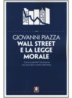 WALL STREET E LA LEGGE MORALE