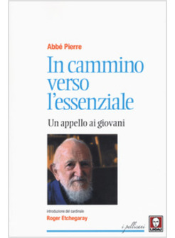 IN CAMMINO VERSO L'ESSENZIALE. UN APPELLO AI GIOVANI