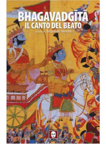 BHAGAVADGITA IL CANTO DEL BEATO