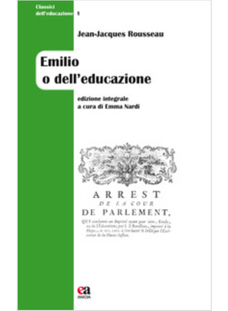 EMILIO O DELL'EDUCAZIONE. EDIZ. INTEGRALE