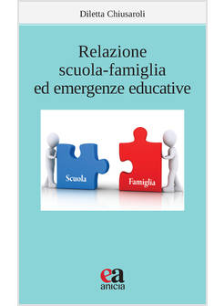 RELAZIONE SCUOLA-FAMIGLIA ED EMERGENZE EDUCATIVE