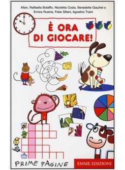 E' ORA DI GIOCARE!