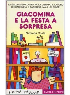 LA GIACOMINA E LA FESTA A SORPRESA 