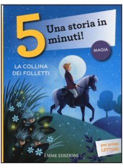 LA COLLINA DEI FOLLETTI