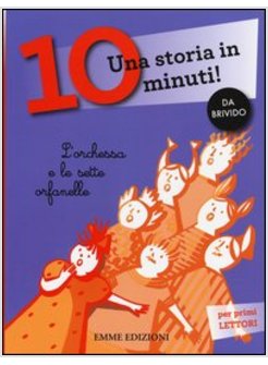 L'ORCHESSA E LE SETTE ORFANELLE