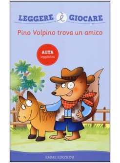 PINO IL VOLPINO TROVA UN AMICO