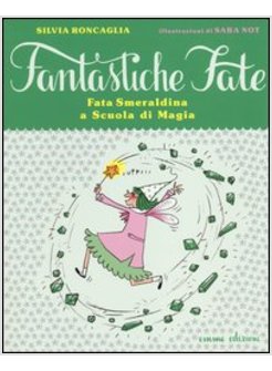 FATA SMERALDINA A SCUOLA DI MAGIA