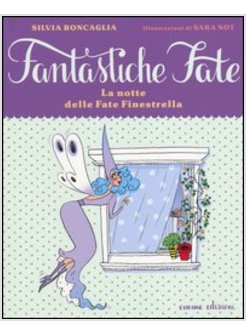 LA NOTTE DELLE FATE FINESTRELLA 