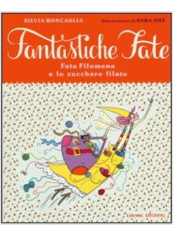 FATA FILOMENA E LO ZUCCHERO FILATO