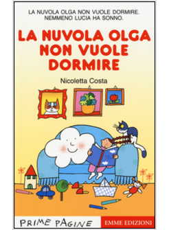 LA NUVOLA OLGA NON VUOLE DORMIRE