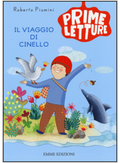 IL VIAGGIO DI CINELLO