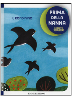 IL RONDININO. PRIMA DELLA NANNA