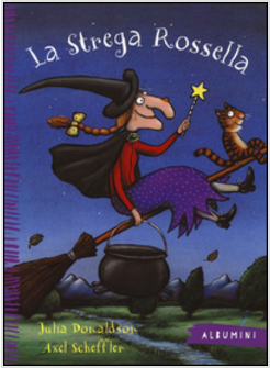 STREGA ROSSELLA. EDIZ. ILLUSTRATA (LA)