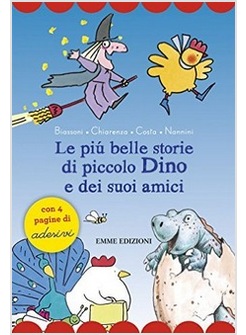 LE PIU' BELLE STORIE DI PICCOLO DINO E DEI SUOI AMICI