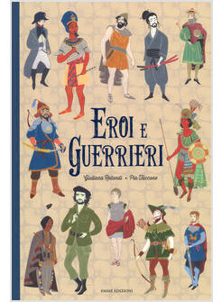 EROI E GUERRIERI