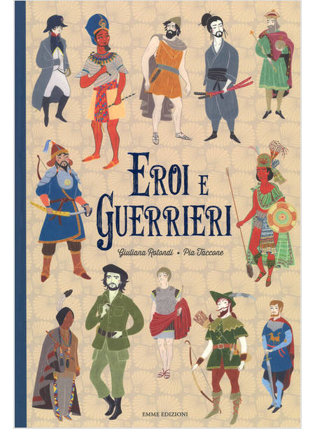 EROI E GUERRIERI