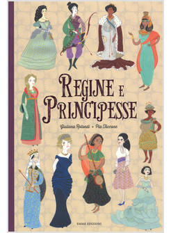 REGINE E PRINCIPESSE