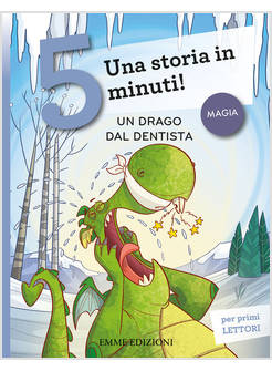 UN DRAGO DAL DENTISTA. UNA STORIA IN 5 MINUTI!