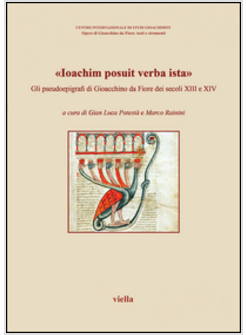 «IOACHIM POSUIT VERBA ISTA». GLI PSEUDOEPIGRAFI DI GIOACCHINO DA FIORE 