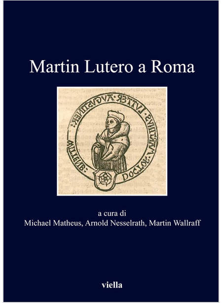 MARTIN LUTERO A ROMA
