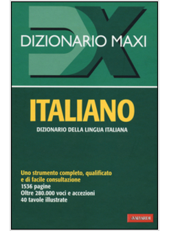 DIZIONARIO MAXI. ITALIANO