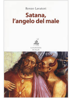 SATANA, L'ANGELO DEL MALE