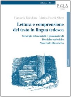 LETTURA E COMPRENSIONE DEL TESTO IN LINGUA TEDESCA. STRATEGIE INFERENZIALI E GRA