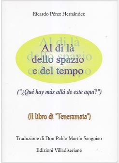 AL DI LA' DELLO SPAZIO E DEL TEMPO IL LIBRO DI "TENERAMATA"