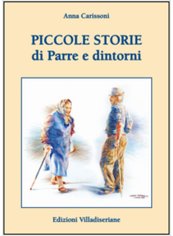 PICCOLE STORIE DI PARRE E DINTORNI