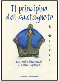 PRINCIPINO DEL CASTAGNETO E BLURITA (IL)