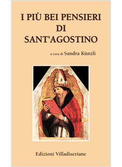 I PIU' BEI PENSIERI DI SANT'AGOSTINO