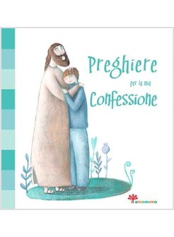 PREGHIERE PER LA MIA CONFESSIONE