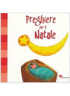 PREGHIERE PER IL NATALE