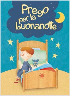 PREGO PER LA BUONANOTTE